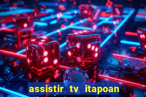 assistir tv itapoan record bahia ao vivo gratis